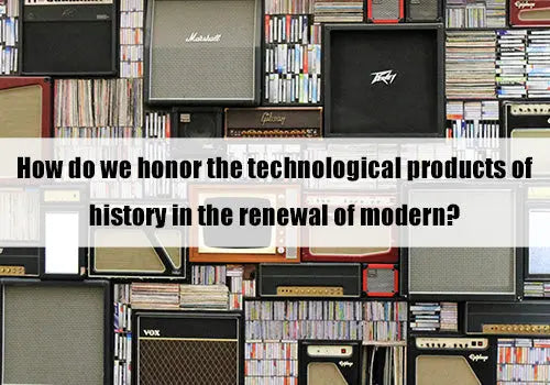 How do we honor the technological products of history in the renewal of modern?
